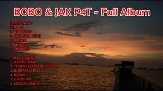 BOBO & JAK P4T - Full Album Band Bali Produksi Jayagiri Pro.