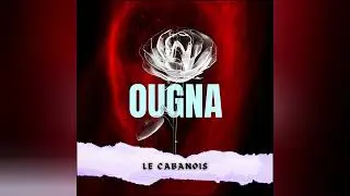 Le Cabanois - Ougna