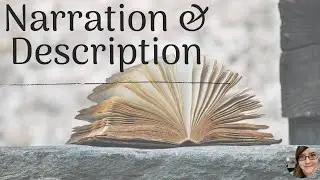 Narration  and Description
