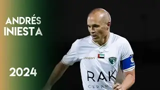 Andrés Iniesta 2024 ► Goals, Skills & Assists ● Emirates Club ● UAE Pro League