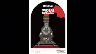 MUSICAL Gyeongin Line - Unknown Illness by MS