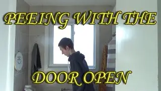 Peeing with the Door Open
