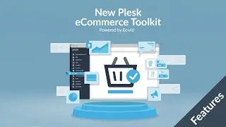 Plesk eCommerce Toolkit, powered by Ecwid
