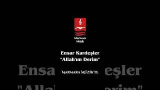 Ensar Kardeşler "Allah'ım Derim"   #shorts