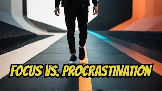 The REAL Difference Between Focus and Procrastination for Success