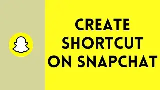 How to Create Shortcut on Snapchat (2024) | Register Shortcut on Snapchat