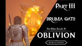 BECOMING MY FAVORITE GAME OF THE YEAR!! - Elder Scrolls IV: Oblivion - Playthrough - Part 3