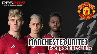 MANCHESTER UNITED FACEPACK V.3 | PES 2017