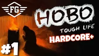 Hobo: Tough Life - HARDCORE+ | 7.11.2023 | 