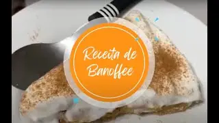 Banoffe que não vai no forno! Rápido e delicioso!