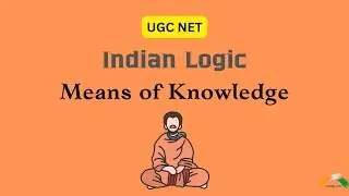 Indian Logic Means of Knowledge Part - 1 #indianlogic #logicalreasoning #ugcnetpaper1 #pyqofugcnet
