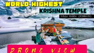 Yulla kanda trek 2024 | World's highest  krishan temple | hidden gems of yulla kanda😍 | Drone view🙌