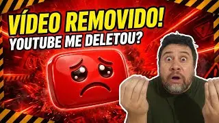 O YOUTUBE EXCLUIU MEU VÍDEO! VEJA O QUE ACONTECEU!