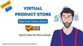 Virtual Product Store 2024 | Risk free Online Store | Watch Full Video for Details