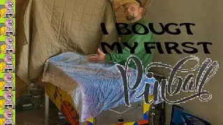 I BOUGHT MY FIRST PINBALL !