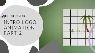 INTRO LOGO ANIMATION PART 2