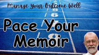 WRITING CHOICES: What should be in / what out? (How Not to Tank Your Memoir!)