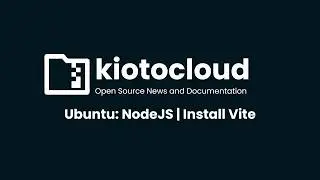 Ubuntu: NodeJS | Install Vite