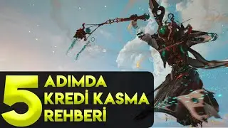 WARFRAME -  Kredi Kasma Yöntemleri Türkçe Rehber
