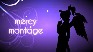 mercy montage