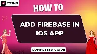 How To Add Firebase in Ios App