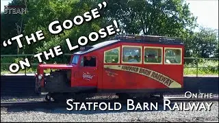 The Goose on the Loose on the Statfold Barn Railway