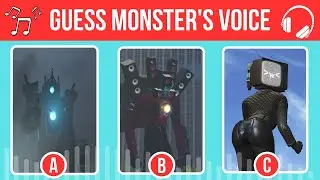 Guess the SKIBIDI TOILET VOICE #3 (TV WOMAN AND NEW TITAN CAMERAMAN)