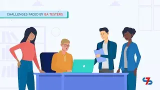 Subject7 - Challenges faced by QA Testers