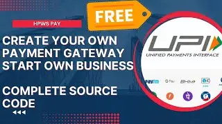 HPWS UPI payment gateway source code Free Download | Create own Payment Gateway | #OwnPaymentGateway