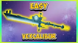 How To Get VEXCALIBUR in 2026 (Complete Exotic Mission Guide)