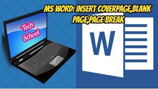 MS WORD : Insert cover page, blank page, page break