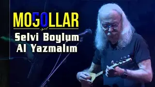 Moğollar - Selvi Boylum Al Yazmalım  (Moğollar 50. Yıl Konseri) Canlı [© 2019 Soundhorus]