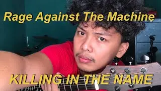 Killing in the name ~ Rage Against The Machine Acoustic