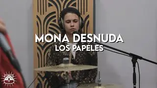Mona Desnuda - Los Papeles 📜 | SESIONES EL TESORO
