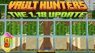 Minecraft: Vault Hunters 1.18 Ep 9 - Loot Found