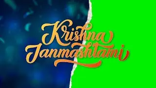 Beautiful Shri Krishna Janmashtami Animated Typography Green Screen | No Copyright