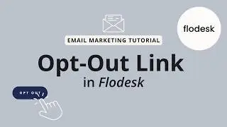 Flodesk Tutorial Set Up An Email Opt Put Link