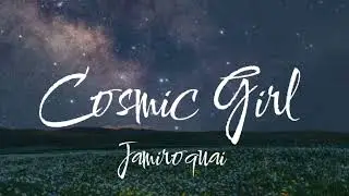 cosmic girl/jamiroquai/lyrics
