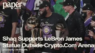 Shaq: “If They Wanted To Give LeBron A Statue, I’d Be Fine With That.” | Paper Route Clip