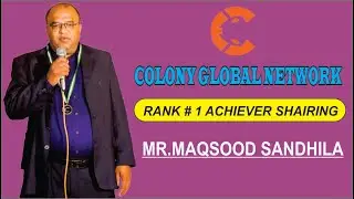 MAQSOOD SANDHILA | SAEED IQBAL | COLONY GLOBAL NETWORK PAKISTAN