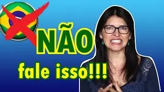 NÃO DIGA ISSO EM PORTUGUÊS! 7 PALAVRAS que são PORTUNHOL