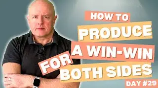 How To Produce A Win Win For Both Sides  -  Day 29