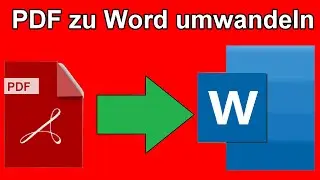 PDF Dokument in Word Datei umwandeln - PDF in Word konvertieren öffnen und bearbeiten Anleitung