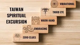 Taiwan Spiritual Excursion Experience