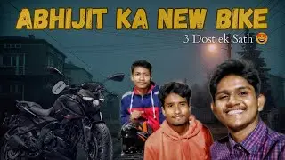 Abhijit Ka New Bike 🏍 ||  Teen Dost Ek Sath || Journey With Bishal