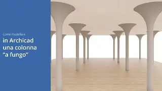 Come modellare in ARCHICAD una 