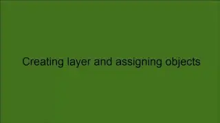 58   Creating layer and assigning objects