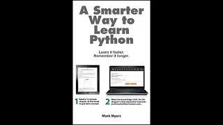 Book Review: A Smarter Way To Learn Python