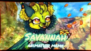Savannah (animation meme?)