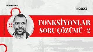Fonksiyonlar Soru Çözümü 2 - 2023 #fonksiyonlar